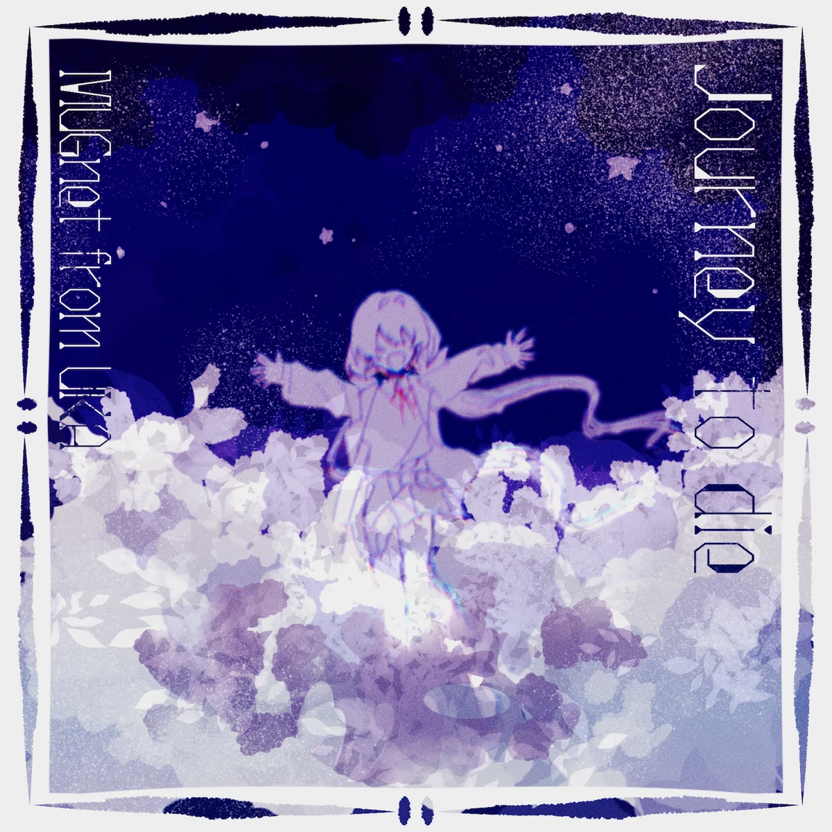 Journey to die